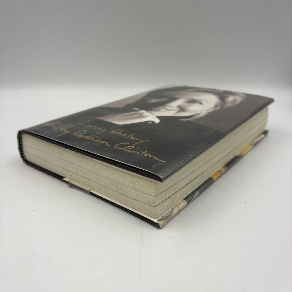 Living History Hillary Rodham‎ Clinton Hardcover 2003 First Edition Dust Jacket
